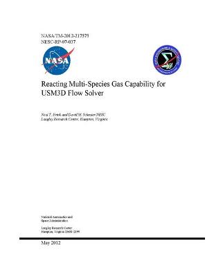Book cover for Reacting Multi-Species Gas Capability for USM3D Flow Solver