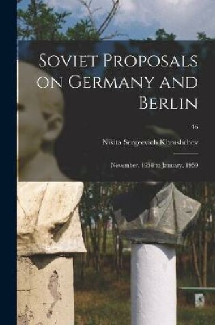 Cover of Soviet Proposals on Germany and Berlin