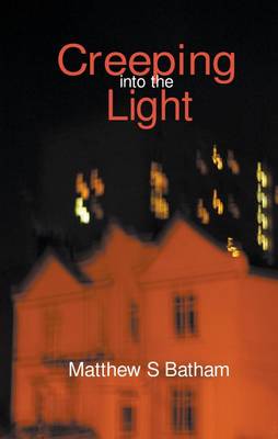 Book cover for Creeping into the Light