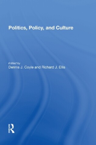 Cover of Politics, Policy, And Culture