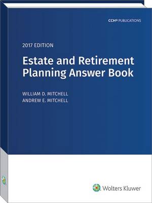 Book cover for Estate & Retirement Planning Answer Book, 2017 Edition