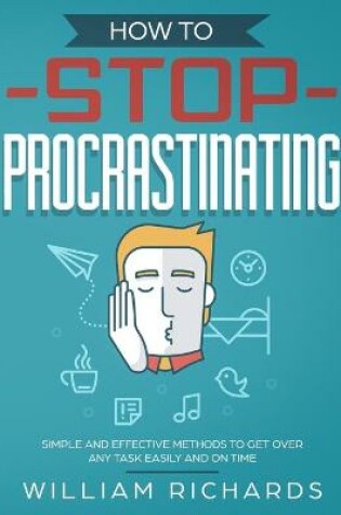 Cover of How To Stop Procrastinating