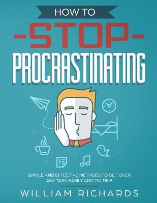 Book cover for How To Stop Procrastinating