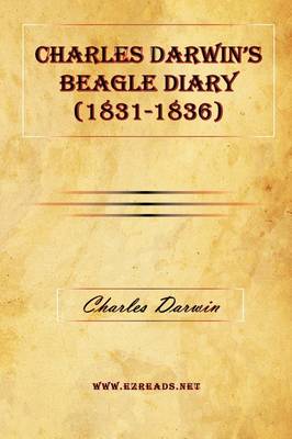 Book cover for Charles Darwin's Beagle Diary (1831-1836)