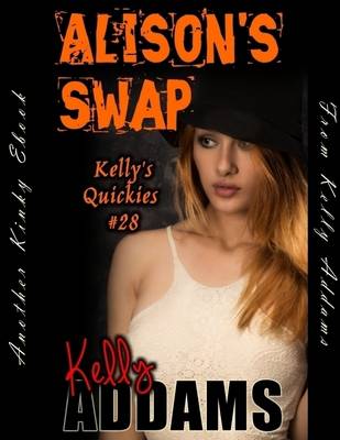 Book cover for Alison's Swap - Kelly's Quickies #28