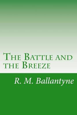 Book cover for The Battle and the Breeze