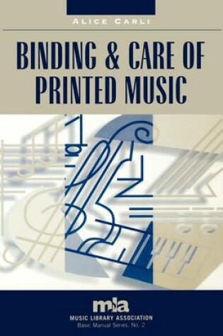 Cover of Binding and Care of Printed Music