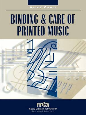 Cover of Binding and Care of Printed Music