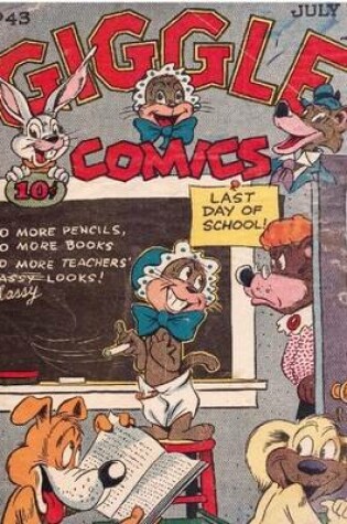 Cover of Giggle Comics Number 43 Humor Comic Book