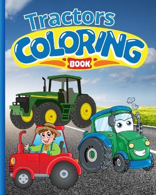 Book cover for Tractors Coloring Book For Kids