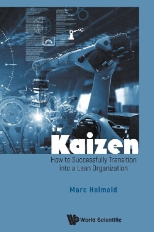 Cover of Kaizen: How To Successfully Transition Into A Lean Organization