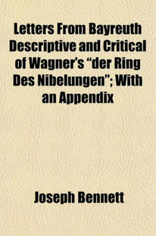 Cover of Letters from Bayreuth; With an Appendix