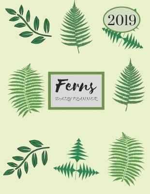 Book cover for 2019 Ferns Daily Planner