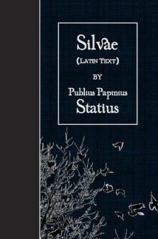 Cover of Silvae