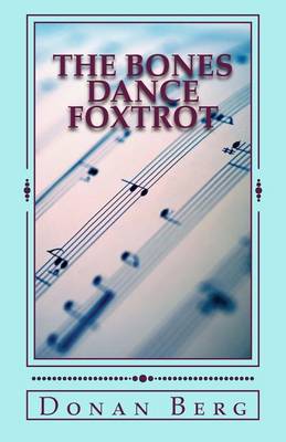 Book cover for The Bones Dance Foxtrot