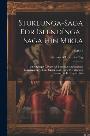 Cover of Sturlunga-Saga Edr Íslendínga-Saga Hin Mikla