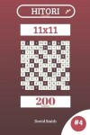 Book cover for Hitori Puzzles - 200 Puzzles 11x11 Vol.4