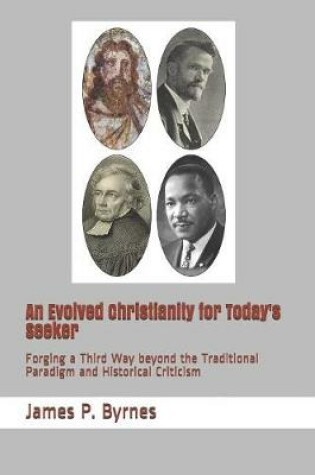 Cover of An Evolved Christianity for Today's Seeker