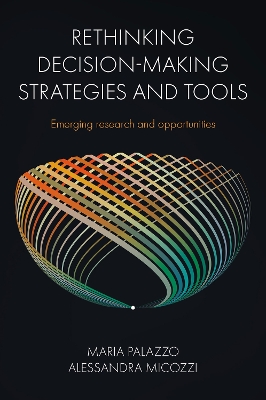 Book cover for Rethinking Decision-Making Strategies and Tools