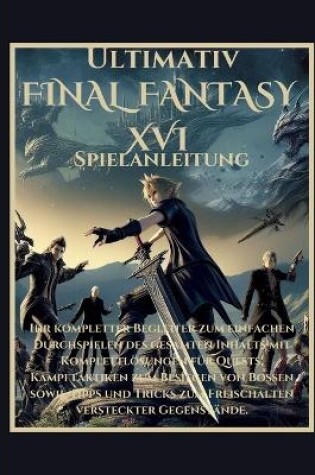 Cover of Ultimativ Final Fantasy XVI Spielanleitung