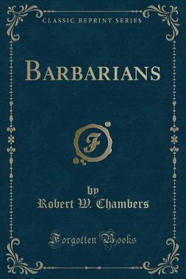 Book cover for Barbarians (Classic Reprint)