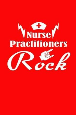 Cover of Nurse Practitioners Rock