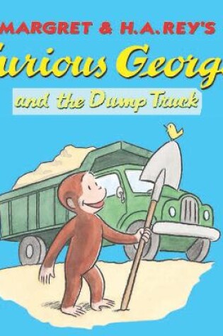 Cover of Curious George and the Dump Truck (Read-Aloud)