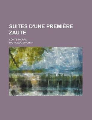 Book cover for Suites D'Une Premiere Zaute