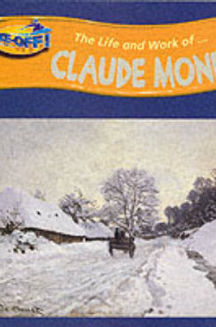 Cover of Take Off! Life and Work of Claude Monet Paperback