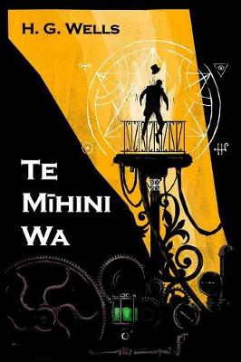 Book cover for Te Mīhini Wa