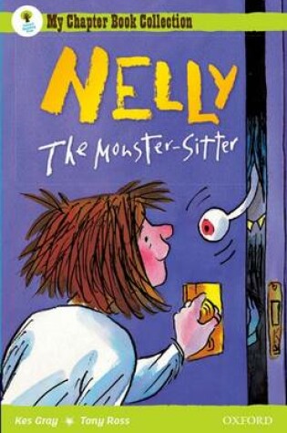 Cover of Oxford Reading Tree: All Stars: Pack 2A: Nelly the Monster Sitter