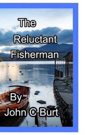 Cover of The Reluctant Fisherman .