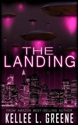 Book cover for The Landing - An Alien Invasion Novel