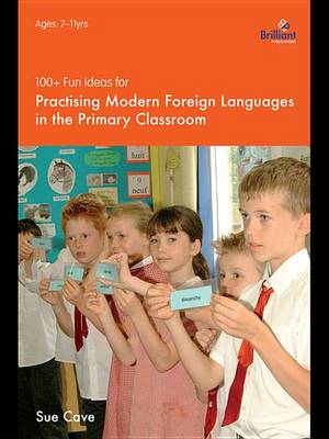 Cover of 100+ Fun Ideas for Modern Foreign Languages