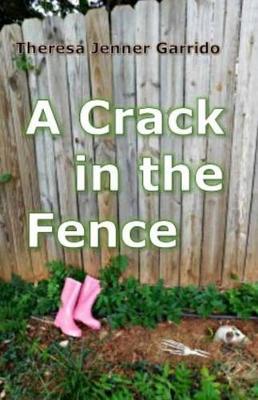 Book cover for A Crack in the Fence