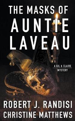 Cover of The Masks of Auntie Laveau