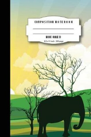 Cover of Composition notebook wide ruled 8.5 x 11 inch 200 page, Green Wild Elephant