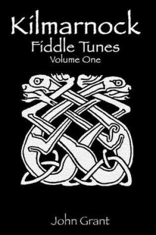 Cover of Kilmarnock Fiddle Tunes (Volume 1)