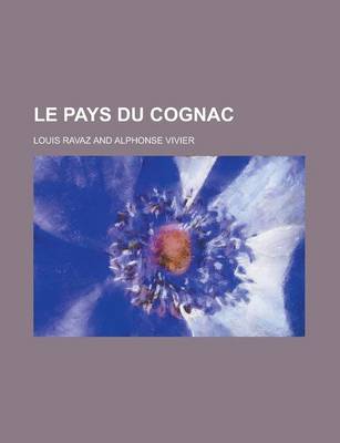 Book cover for Le Pays Du Cognac