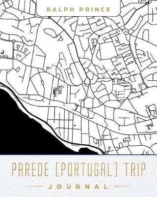 Book cover for Parede (Portugal) Trip Journal