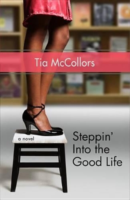 Book cover for Steppin' Into the Good Life