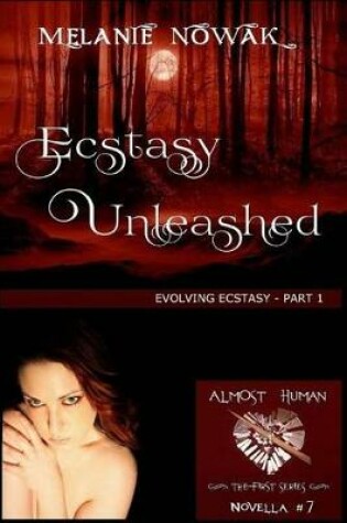 Cover of Ecstasy Unleashed