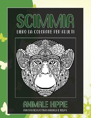 Cover of Libro da colorare per adulti - Fantastici motivi Mandala e relax - Animale Hippie - Scimmia