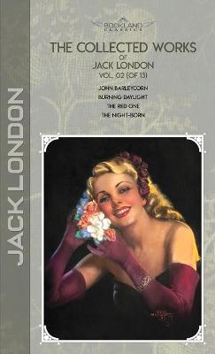 Book cover for The Collected Works of Jack London, Vol. 02 (of 13)