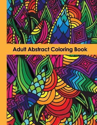 Book cover for Adult abstract coloring book