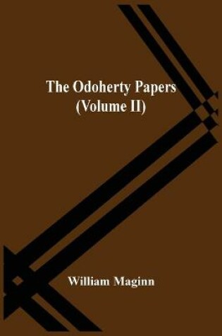 Cover of The Odoherty Papers (Volume Ii)