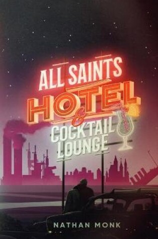 Cover of All Saints Hotel and Cocktail Lounge