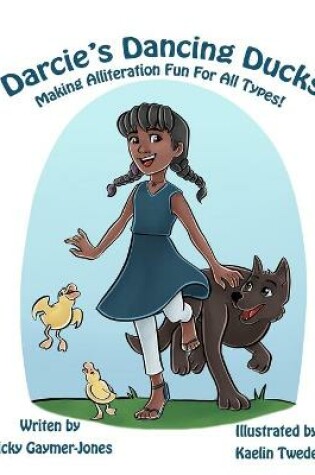 Cover of Darcie's Dancing Ducks