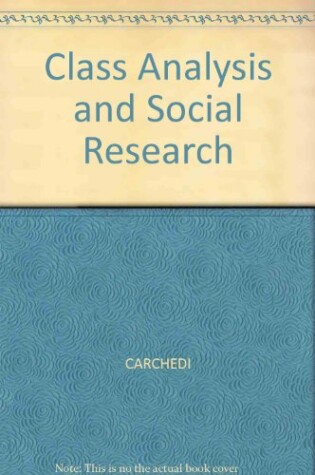 Cover of Class Analysis and Social Research