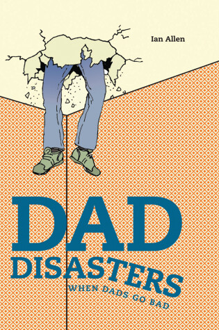 Cover of Dad Disasters